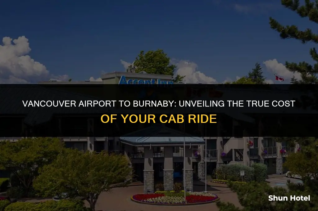 how much is a cab from vancouver airport to burnaby