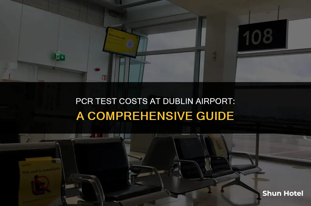 how much is a pcr test at dublin airport