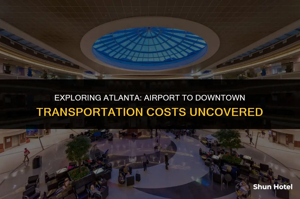 how much is a ride from atlanta airport to downtown