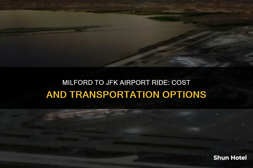 how much is a ride from milford to jfk airport