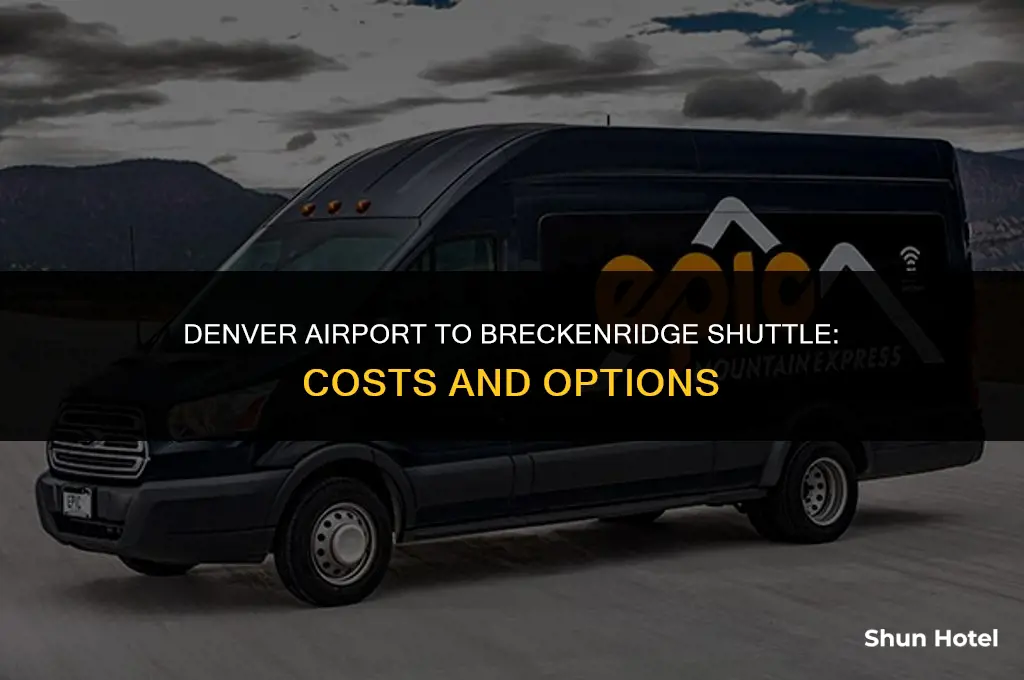 how much is a shuttle from denver airport to breckenridge
