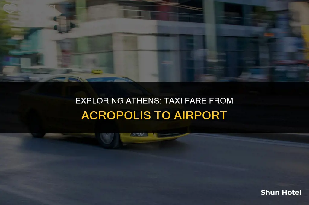 how much is a taxi from acropolis to airport