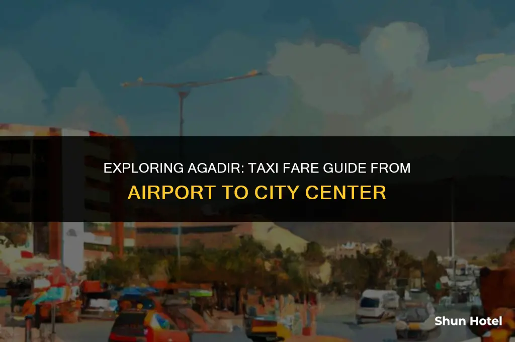 how much is a taxi from agadir airport to agadir