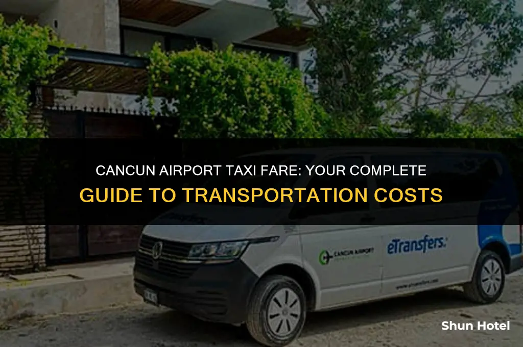 how much is a taxi from airport cancun