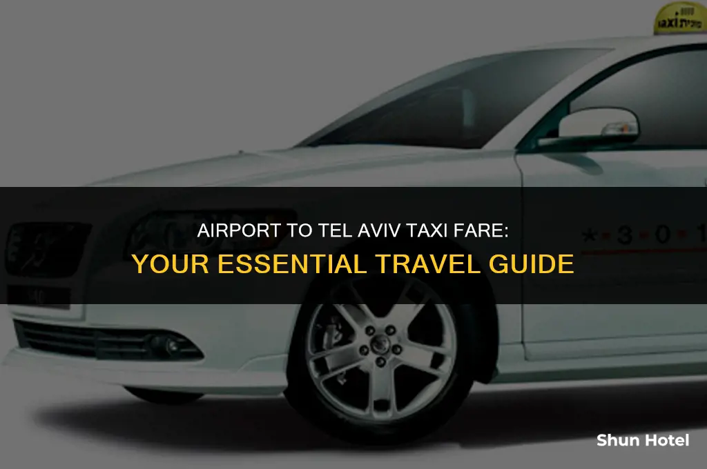 how much is a taxi from airport to tel aviv