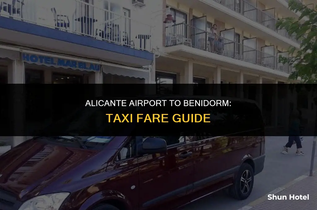 how much is a taxi from alicante airport to benidorm