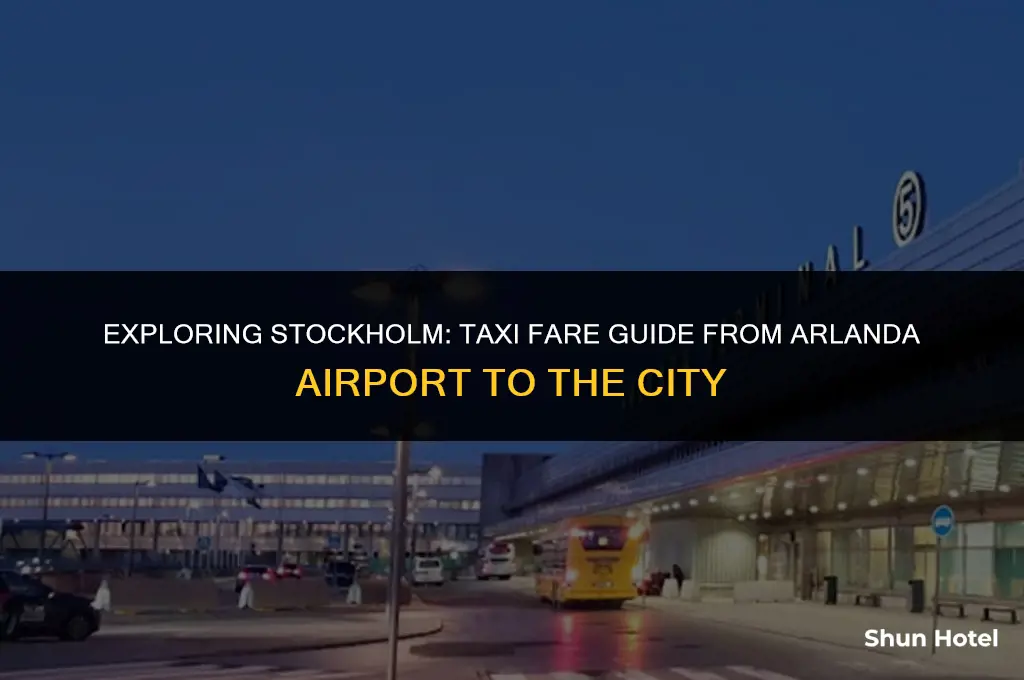 how much is a taxi from arlanda airport to stockholm