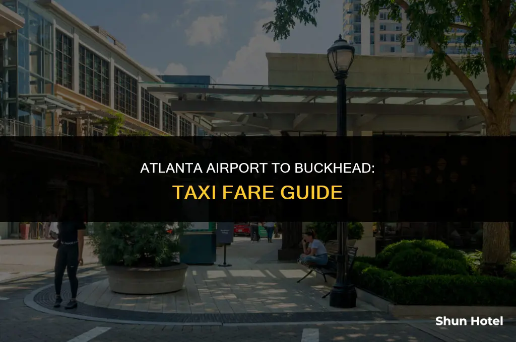 how much is a taxi from atlanta airport to buckhead