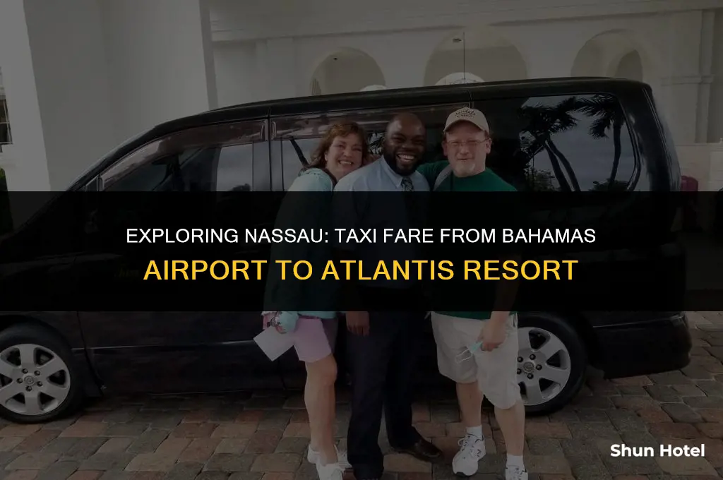 how much is a taxi from bahamas airport to atlantis