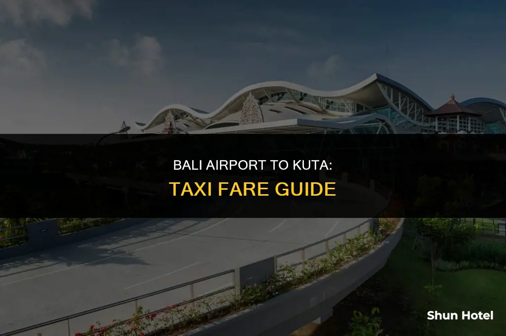 how much is a taxi from bali airport to kuta