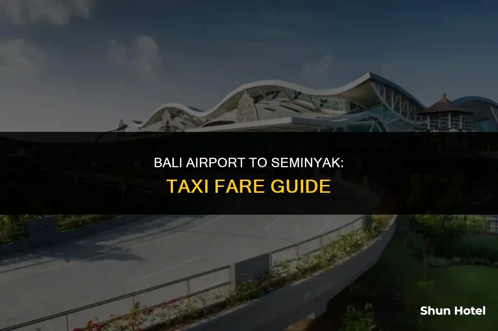 how much is a taxi from bali airport to seminyak