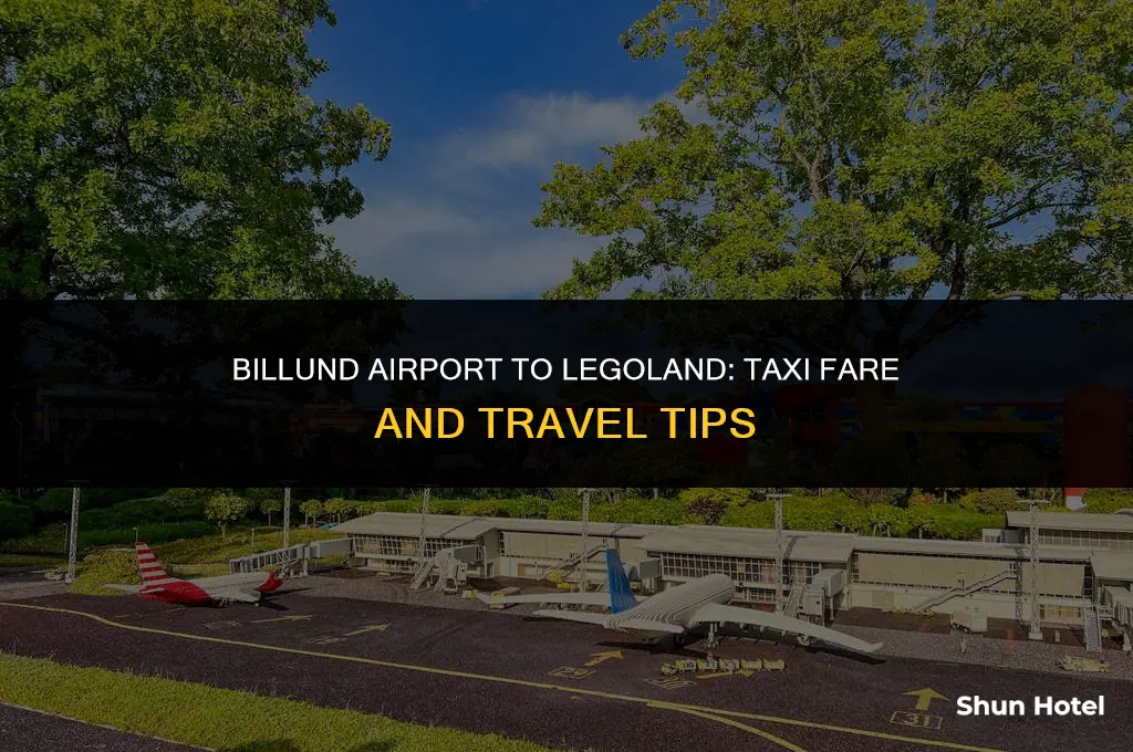 how much is a taxi from billund airport to legoland