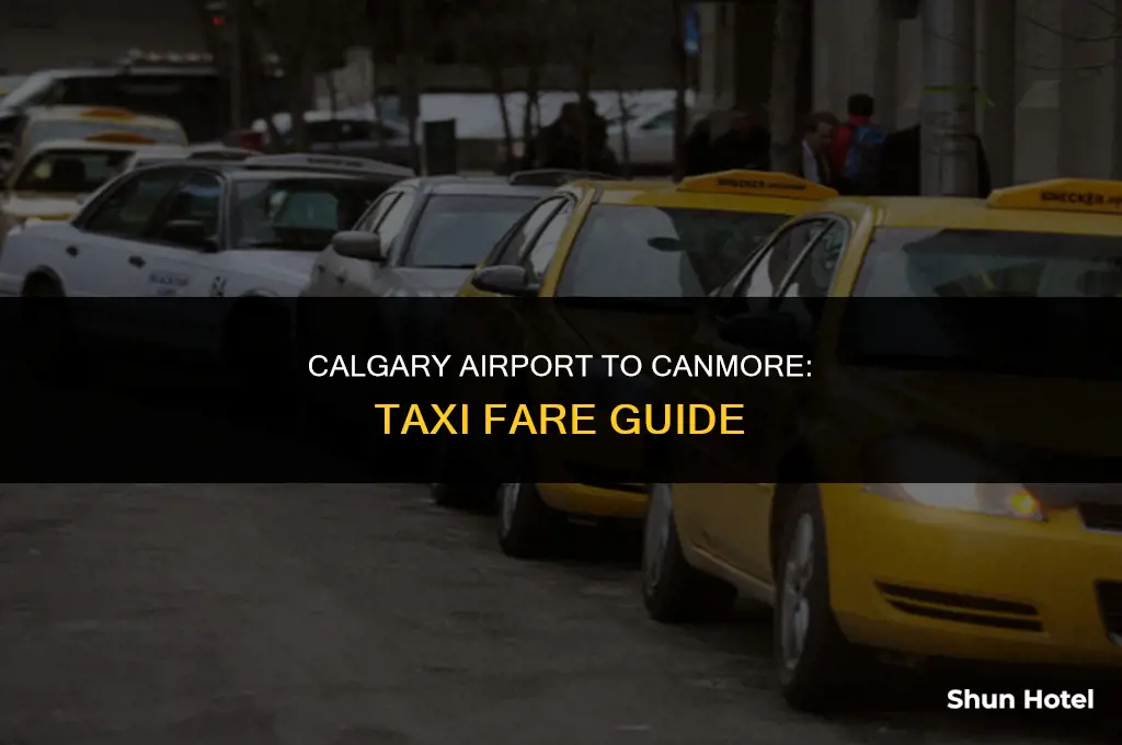 how much is a taxi from calgary airport to canmore