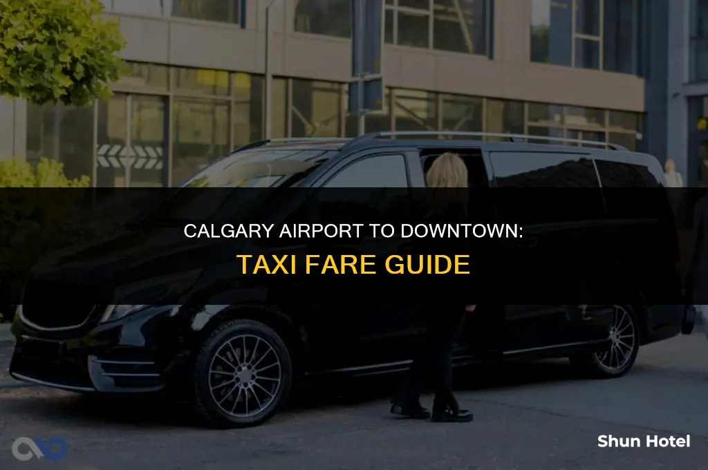 how much is a taxi from calgary airport to downtown