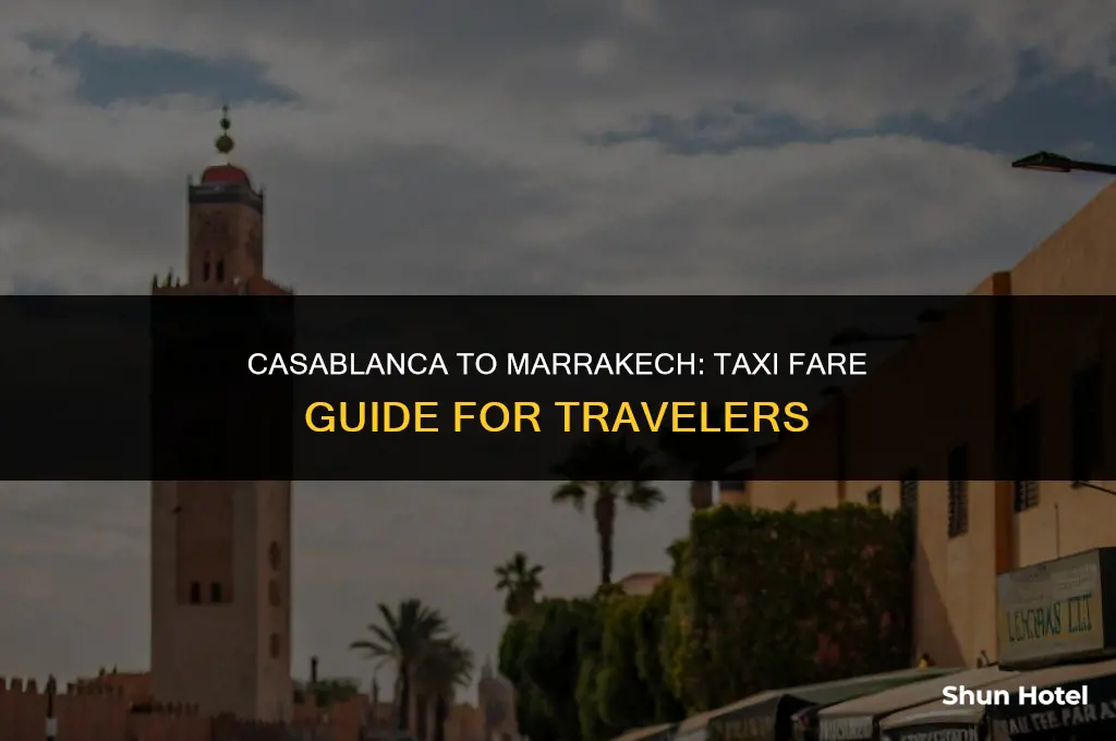 how much is a taxi from casablanca airport to marrakech