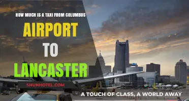 Columbus Airport to Lancaster: Taxi Fare Guide