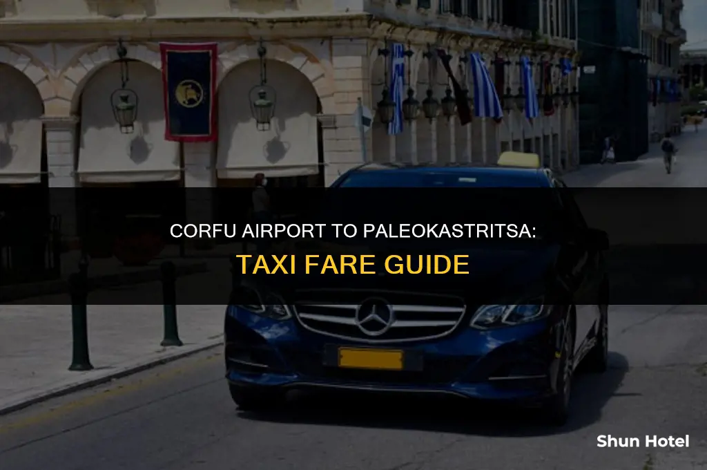 how much is a taxi from corfu airport to paleokastritsa