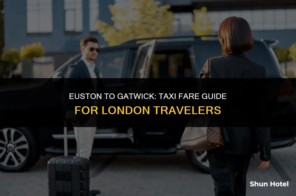 how much is a taxi from euston to gatwick airport