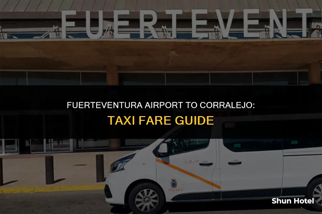 how much is a taxi from fuerteventura airport to corralejo