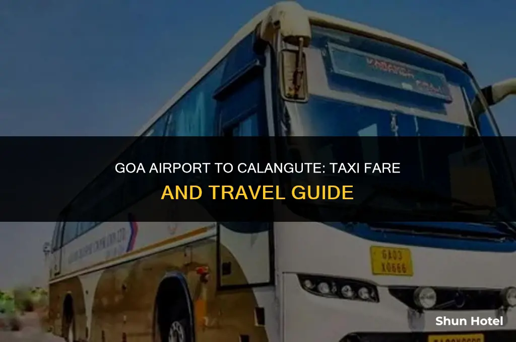 how much is a taxi from goa airport to calangute