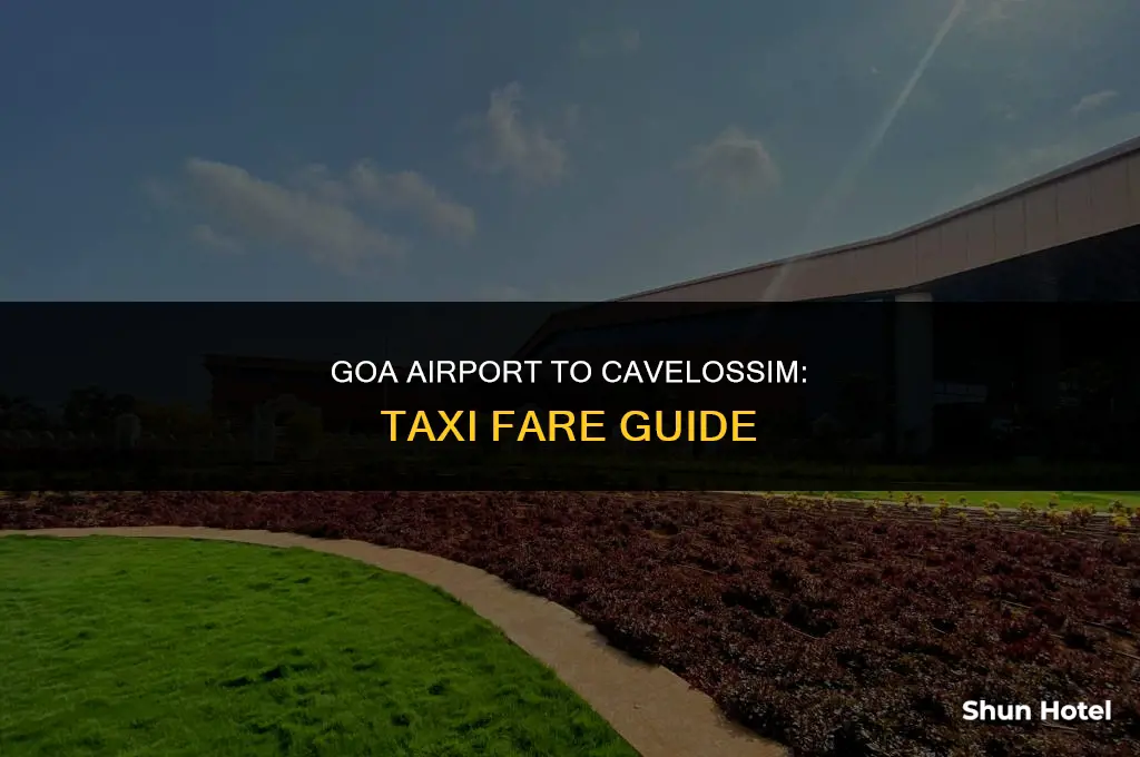 how much is a taxi from goa airport to cavelossim