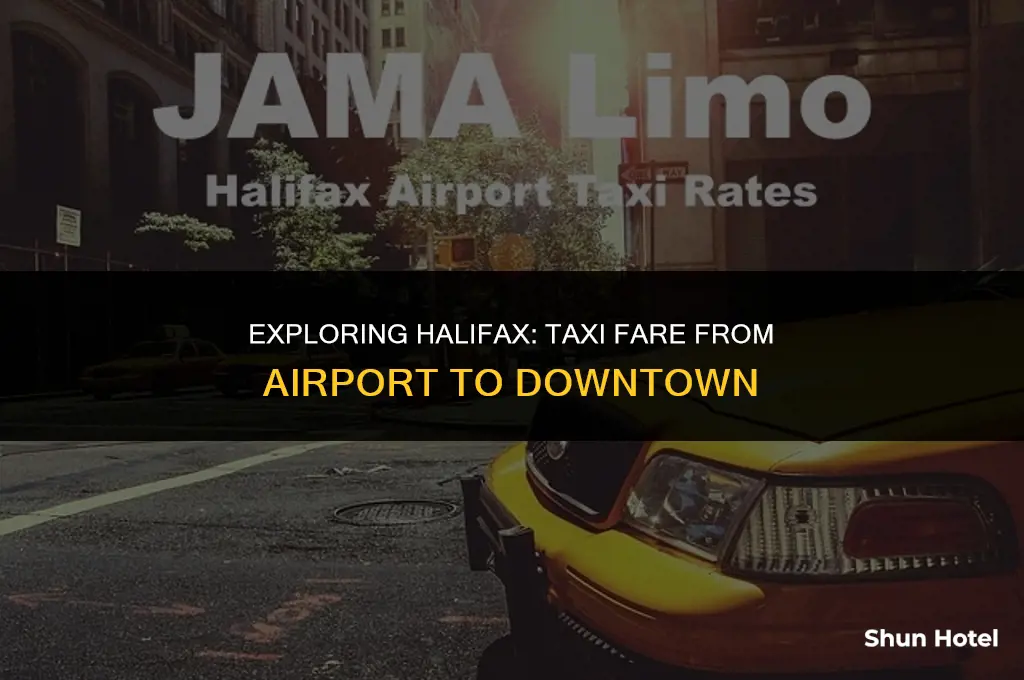 how much is a taxi from halifax airport to downtown