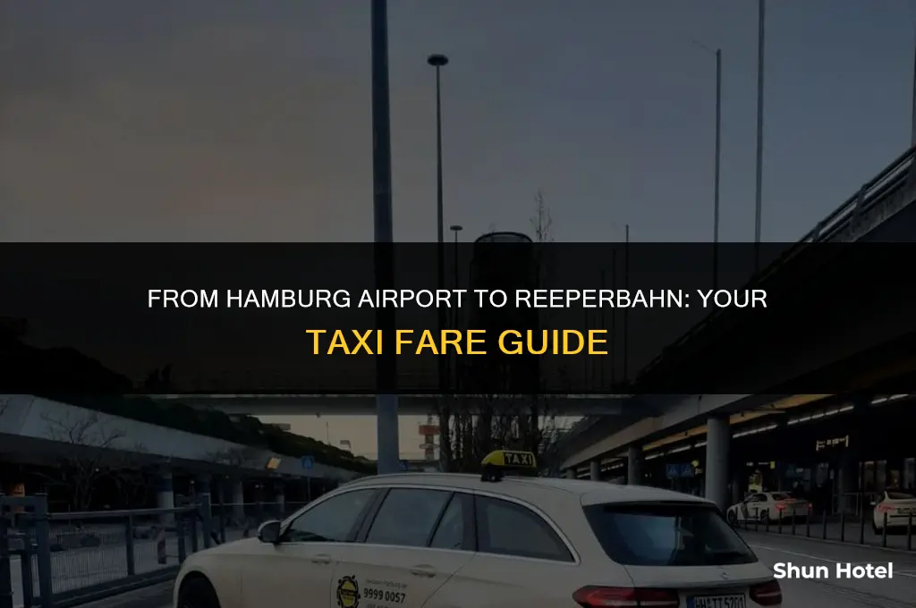 how much is a taxi from hamburg airport to reeperbahn