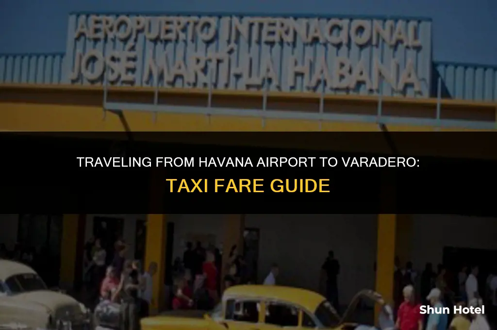 how much is a taxi from havana airport to varadero