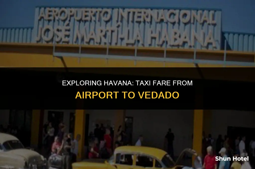 how much is a taxi from havana airport to vedado