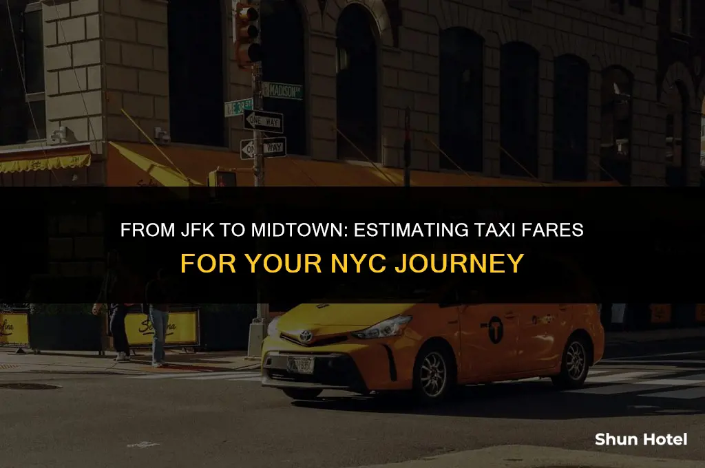 how much is a taxi from jfk airport to midtown