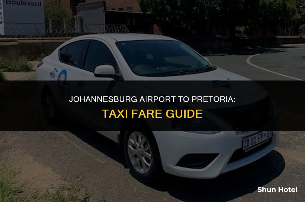 how much is a taxi from johannesburg airport to pretoria