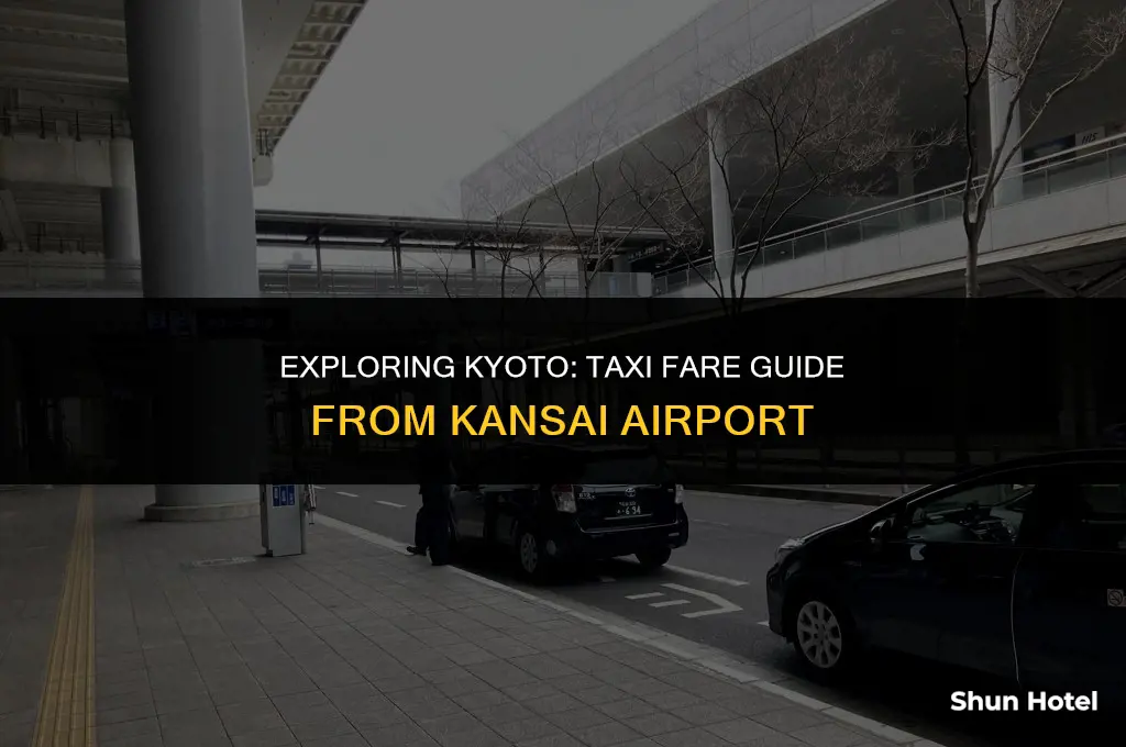 how much is a taxi from kansai airport to kyoto