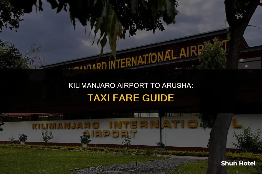 how much is a taxi from kilimajaro airport to arusha