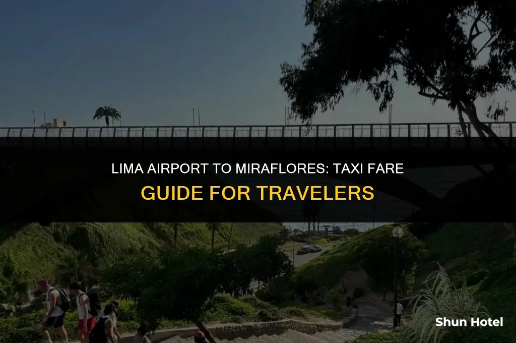 how much is a taxi from lima airport to miraflores