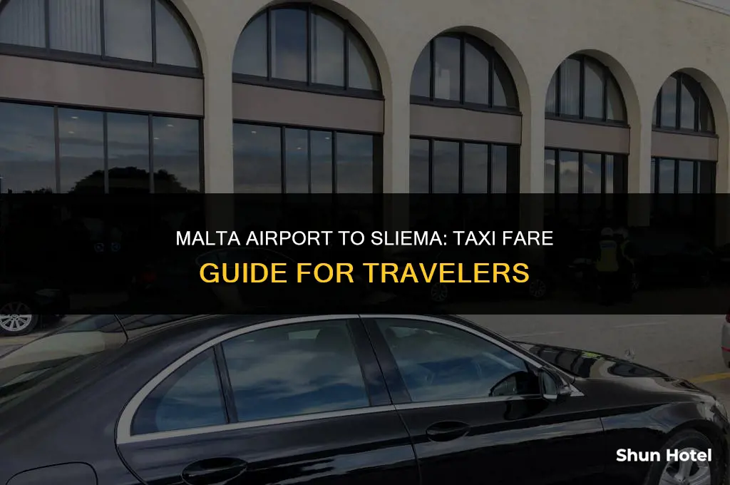 how much is a taxi from malta airport to sliema