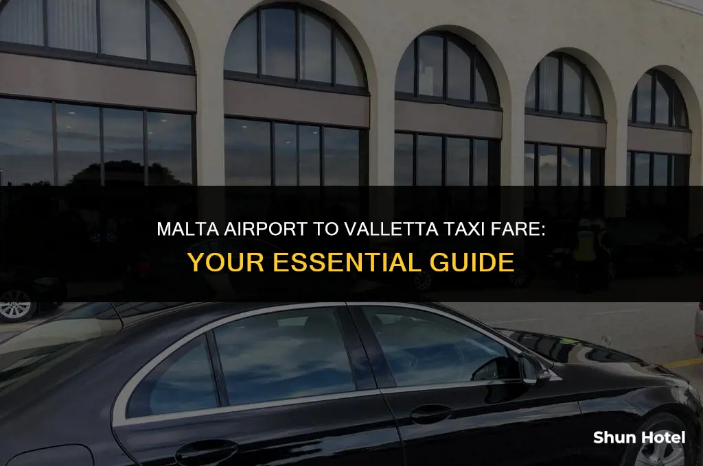 how much is a taxi from malta airport to valletta