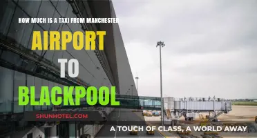Manchester Airport to Blackpool: Taxi Fare Guide