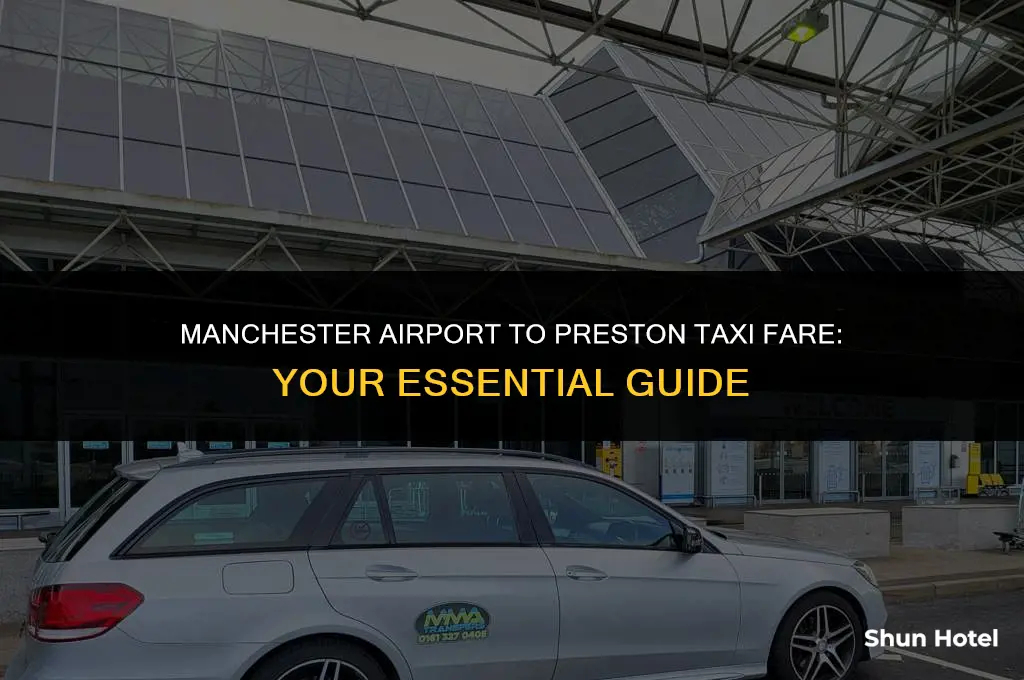 how much is a taxi from manchester airport to preston