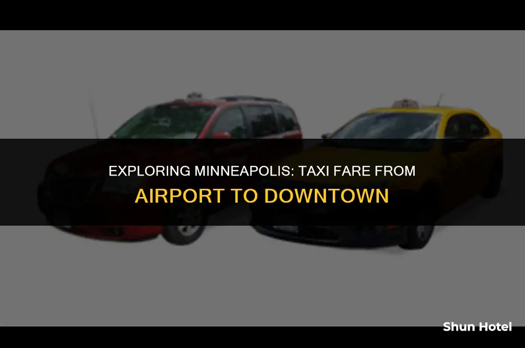 how much is a taxi from minneapolis airport to downtown