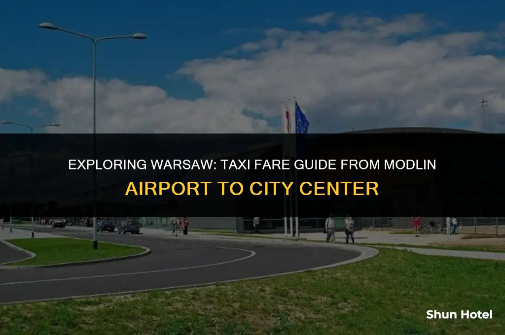 how much is a taxi from modlin airport to warsaw