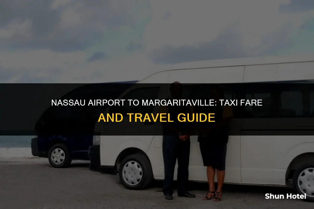 how much is a taxi from nassau airport to margaritaville