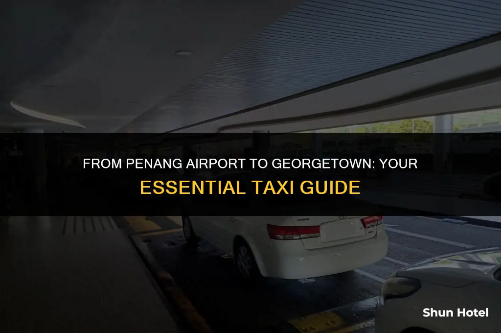 how much is a taxi from penang airport to georgetown