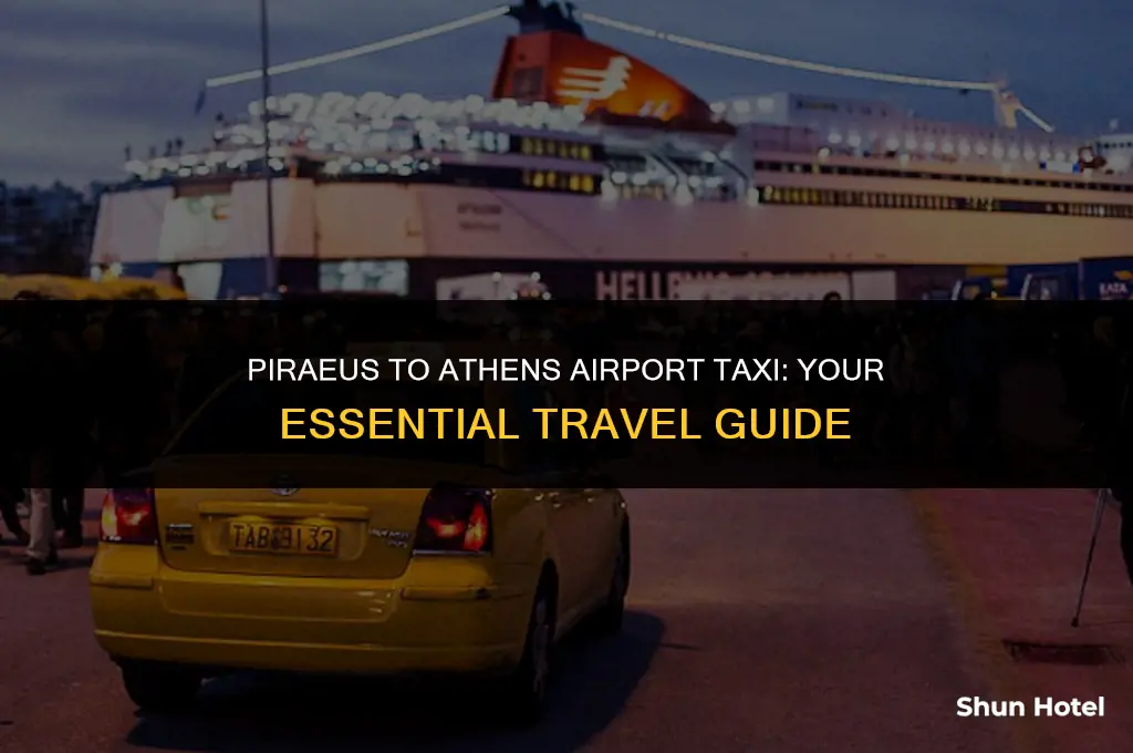 how much is a taxi from piraeus to athens airport