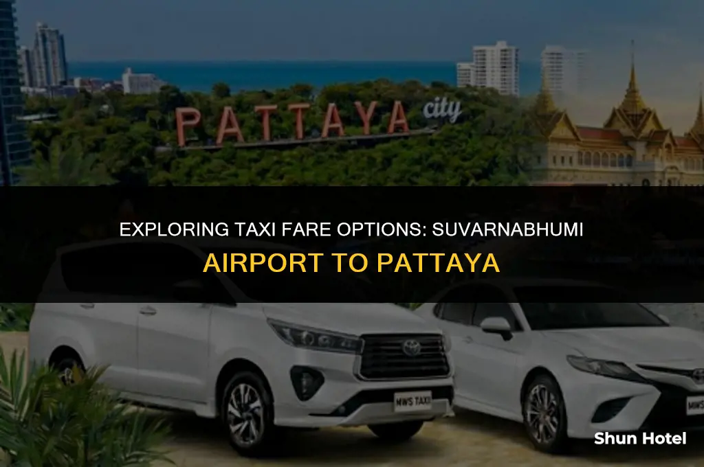 how much is a taxi from suvarnabhumi airport to pattaya