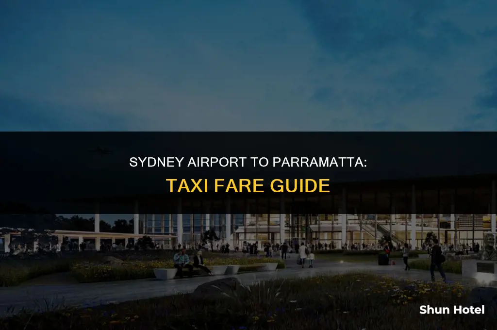 how much is a taxi from sydney airport to parramatta