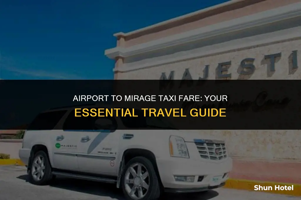 how much is a taxi from the airport to mirage