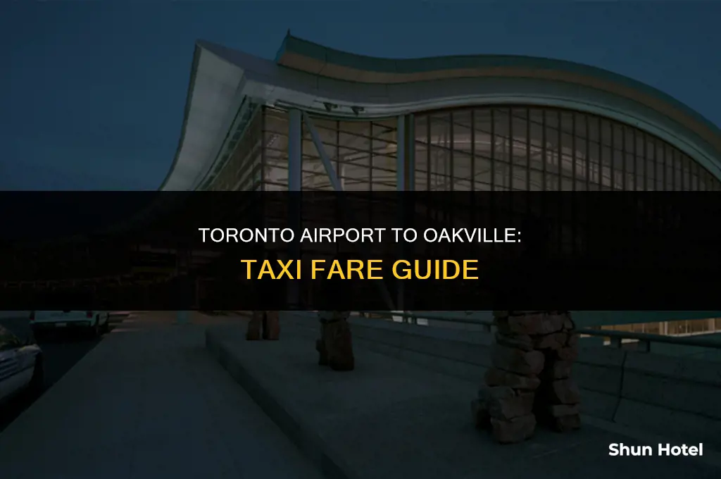 how much is a taxi from toronto airport to oakville