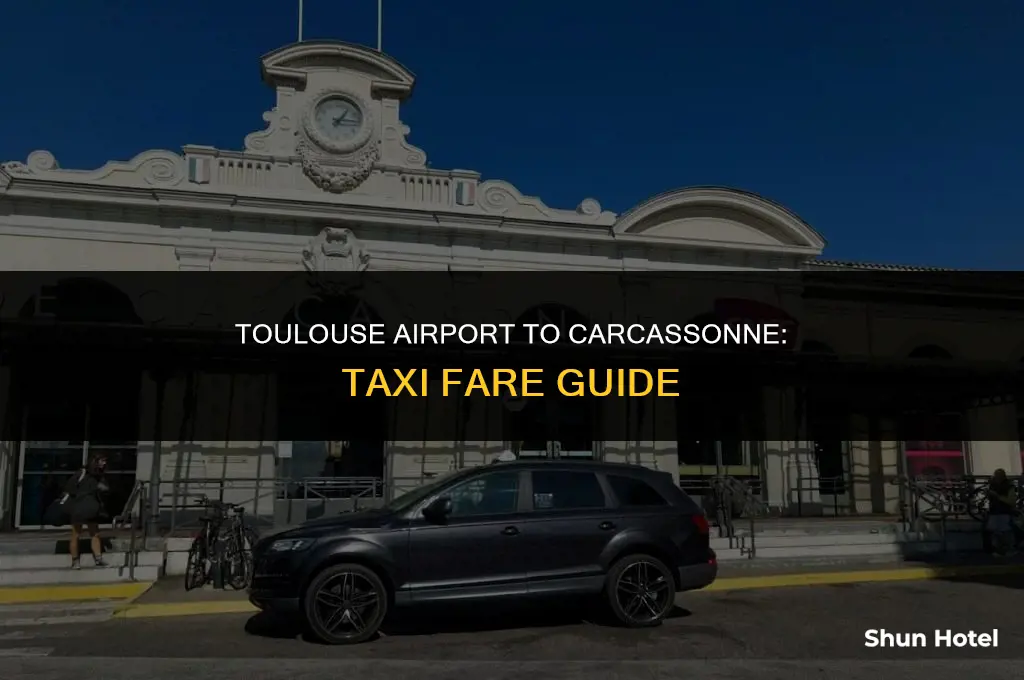 how much is a taxi from toulouse airport to carcassonne