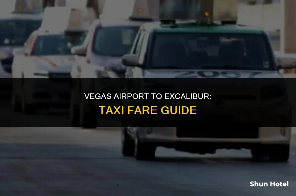 how much is a taxi from vegas airport to excalibur
