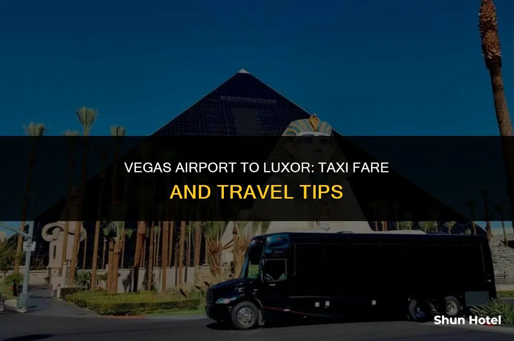 how much is a taxi from vegas airport to luxor